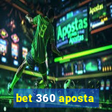 bet 360 aposta